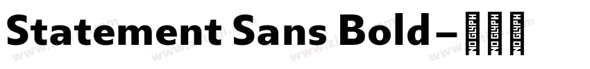 Statement Sans Bold字体转换